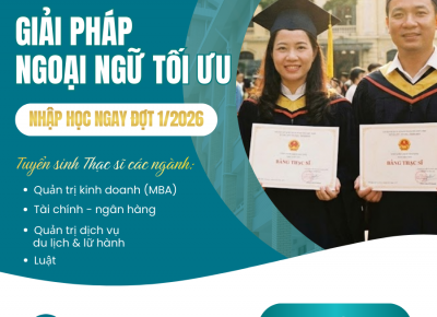 Không Có Chứng Chỉ Tiếng Anh? Giải Pháp Xét Tuyển Thạc Sĩ Tối Ưu Đợt 1/2026