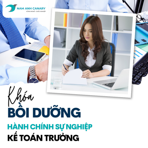 Khóa học Bồi dưỡng Kế toán trưởng Hành chính sự nghiệp