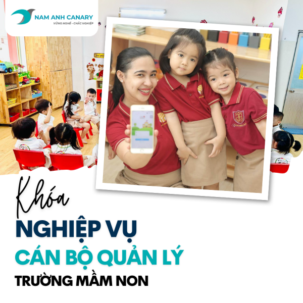 Khóa nghiệp vụ Cán bộ Quản lý Trường mầm non