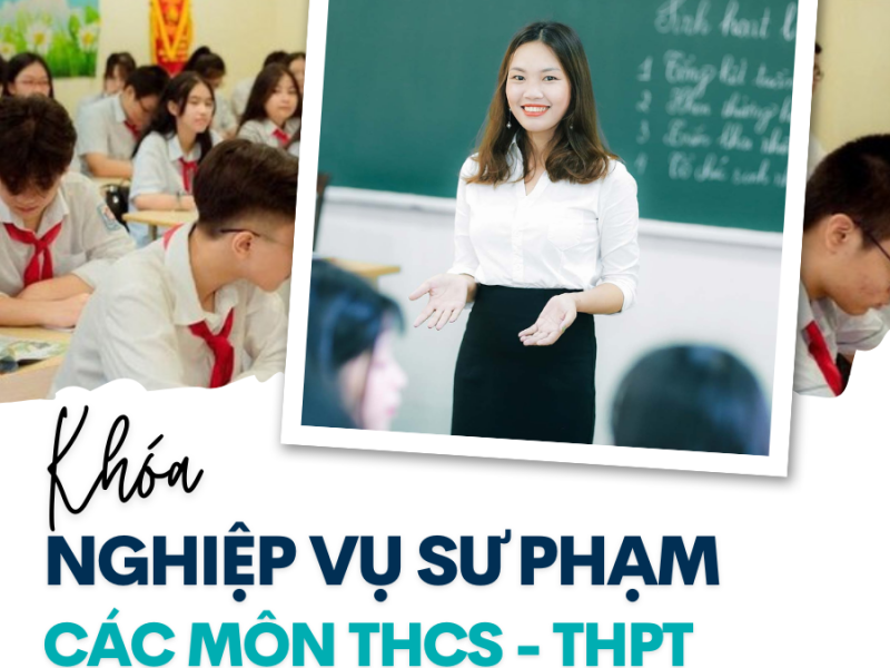 KHOÁ BỒI DƯỠNG NVSP CÁC MÔN CỦA THCS - THPT